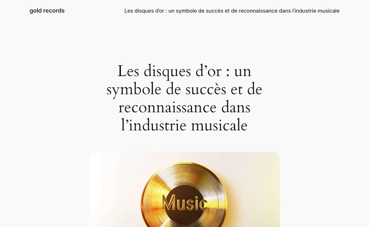 Les disques d'or : un symbole de succès et de reconnaissance dans l'industrie musicale