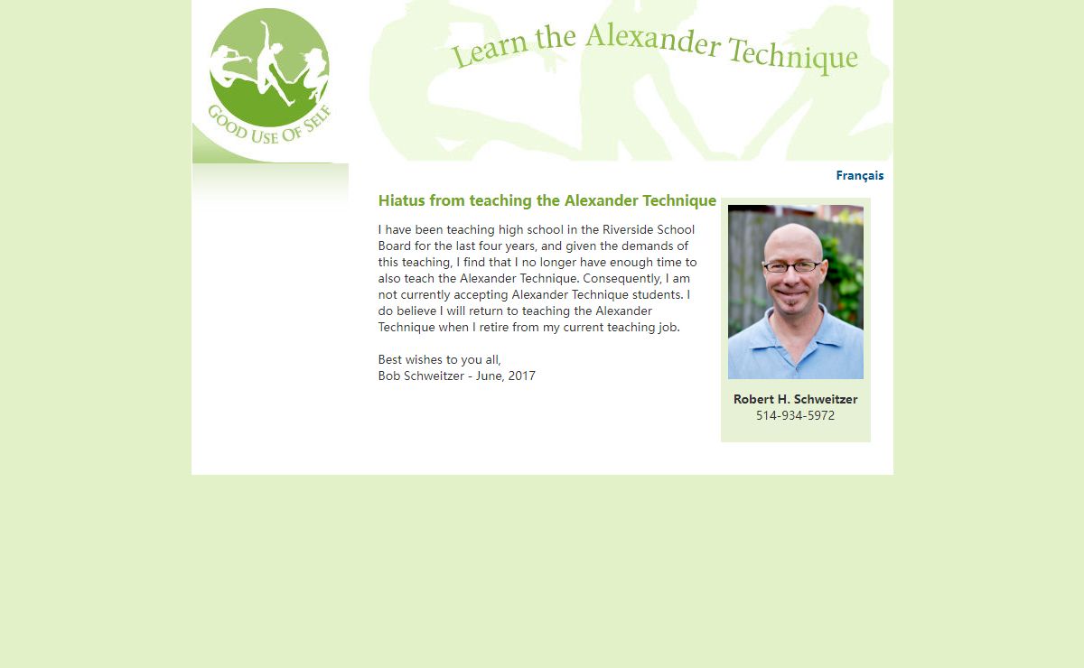 Alexander Technique, Montreal - Good Use of Self - Robert H. Schweitzer