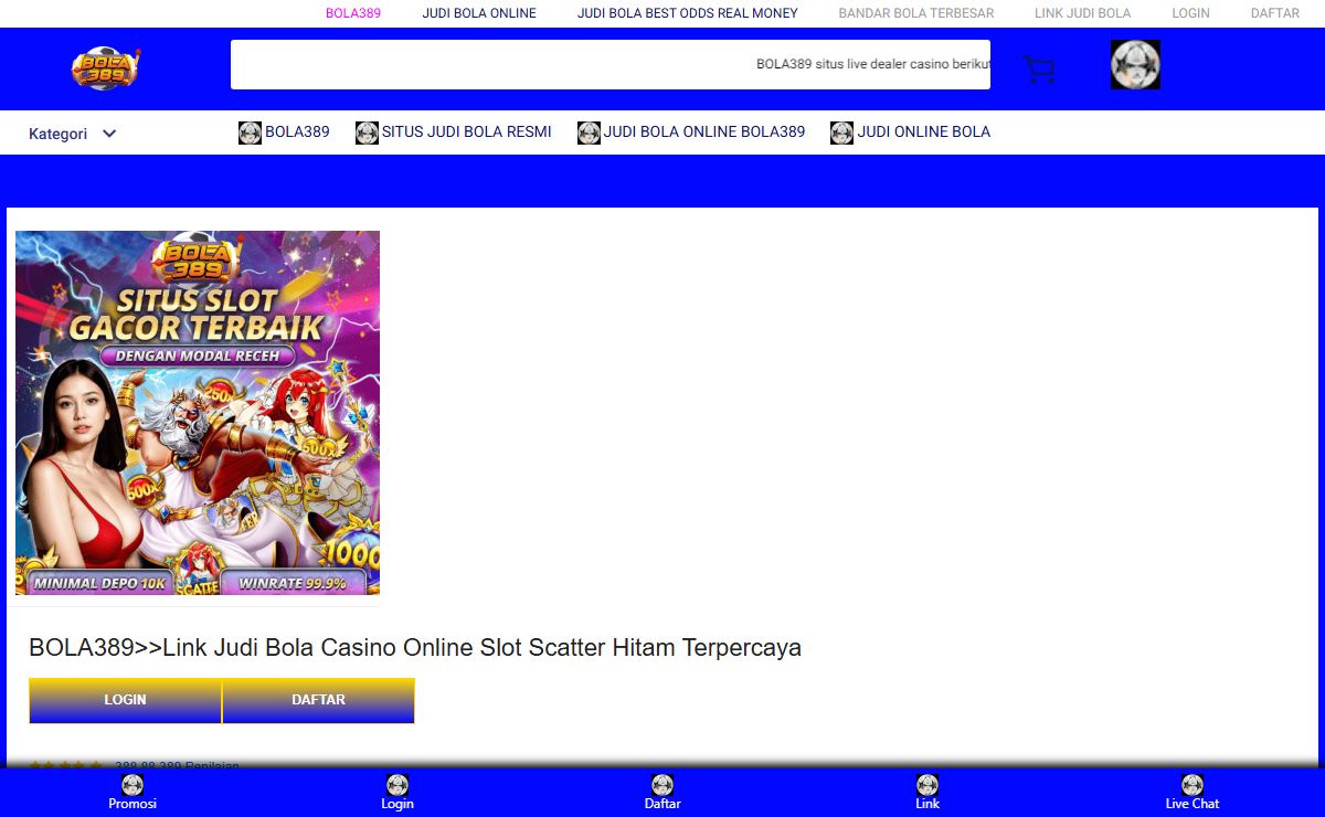 BOLA389>>Link Judi Bola Casino Online Slot Scatter Hitam Terpercaya