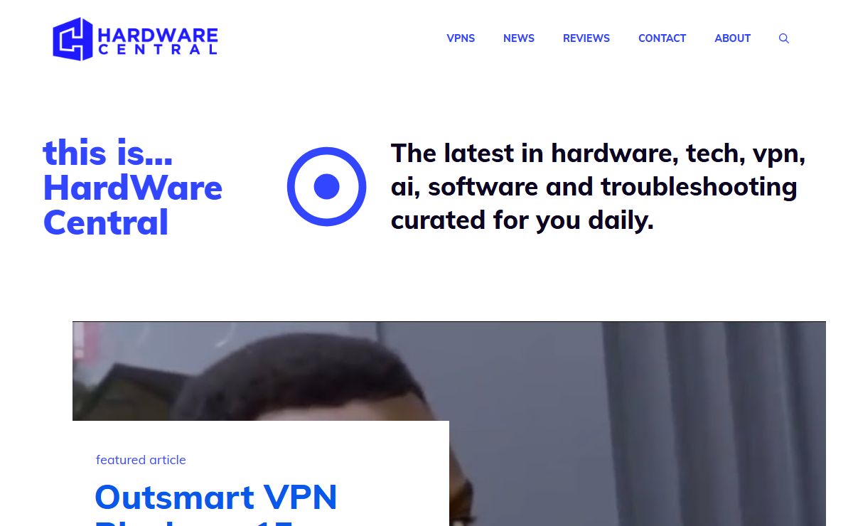 HardwareCentral.com - Web Security, VPNs, Tech Guides & Much More!