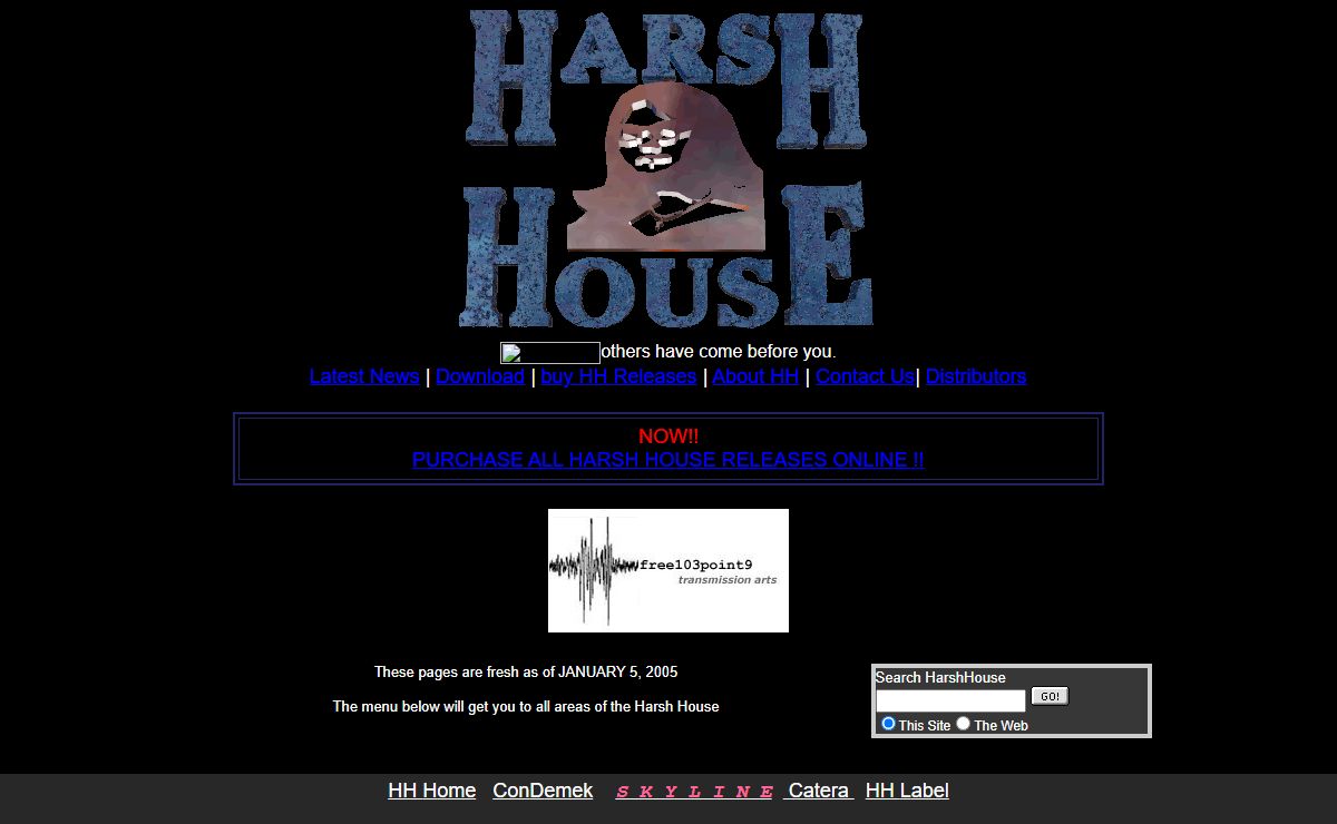 Harsh House