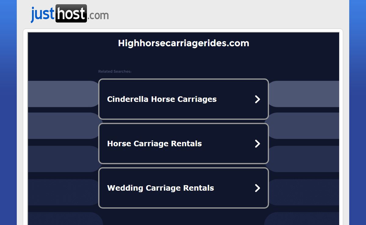 Welcome highhorsecarriagerides.com - Justhost.com