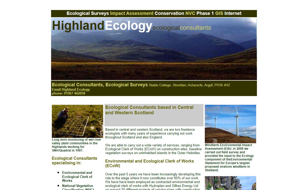 Highland Ecology - ecological and environmental consultancy - wildlife surveys, vegetation surveys, national vegetation classification NVC specialists, river corridor survey, conservation management plans, environmental impoact assessment EIA, GIS, web design, landscape design, planning, land management, countryside management, environmental grants, plants, birds, mammal identification, web design