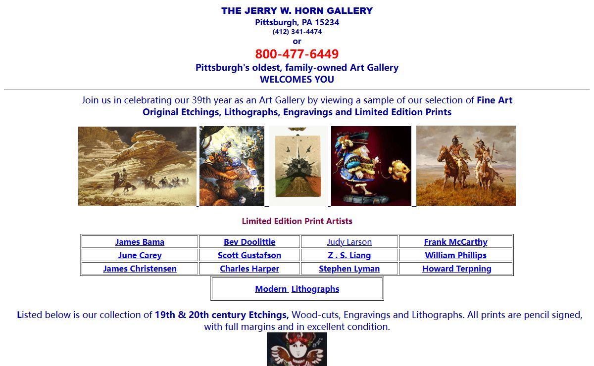 Jerry W. Horn- Art Gallery- Art - limited edition prints - portraits - etchings - lithographs - wood engravings-John Taylor Arms - Stanley Anderson - Mario Avati - Isabelle Bishop - Charles Capps -Gene Kloss, Samuel Chamberlain - Asa Cheffetz,Leslie Cope,Lyman Byxbe, John Depol - Alessando Mastro Valerio - Robert Kipness - Konstantin Chmultin - Thomas Nason - Ernest Roth - Carl Schultheiss - James Swann -Stow Wengenroth - William Woiceske - Arthur Heintzelman - Grace Albee - Alice Buell - Harold Doolittle - Boyd Hanna - Henry Morris Hobbs - W.R. Locke - Luige Lucioni -Gerry Pierce - Roi Partridge - Leon Pescheret - George Schreiber - Russell Sherman - Reynold Weidenaar - Leslie Thompson - Walter Tittle - Charles Wilson - Charles Jac Young - Samuel Margolies - Carl Schultheiss - Childe Hassam - William Henry Bartlett- Dan Mitra - Kaoru Kawano - James Christensen - Kiyoshi Saito - Clifton Karhu- Howard Terpning - James Christensen - Frank McCarthy - June Carey - William Phillips -Scott Gustafson - James Bama- Charles Harper - Charley Harper-Charlie Harper