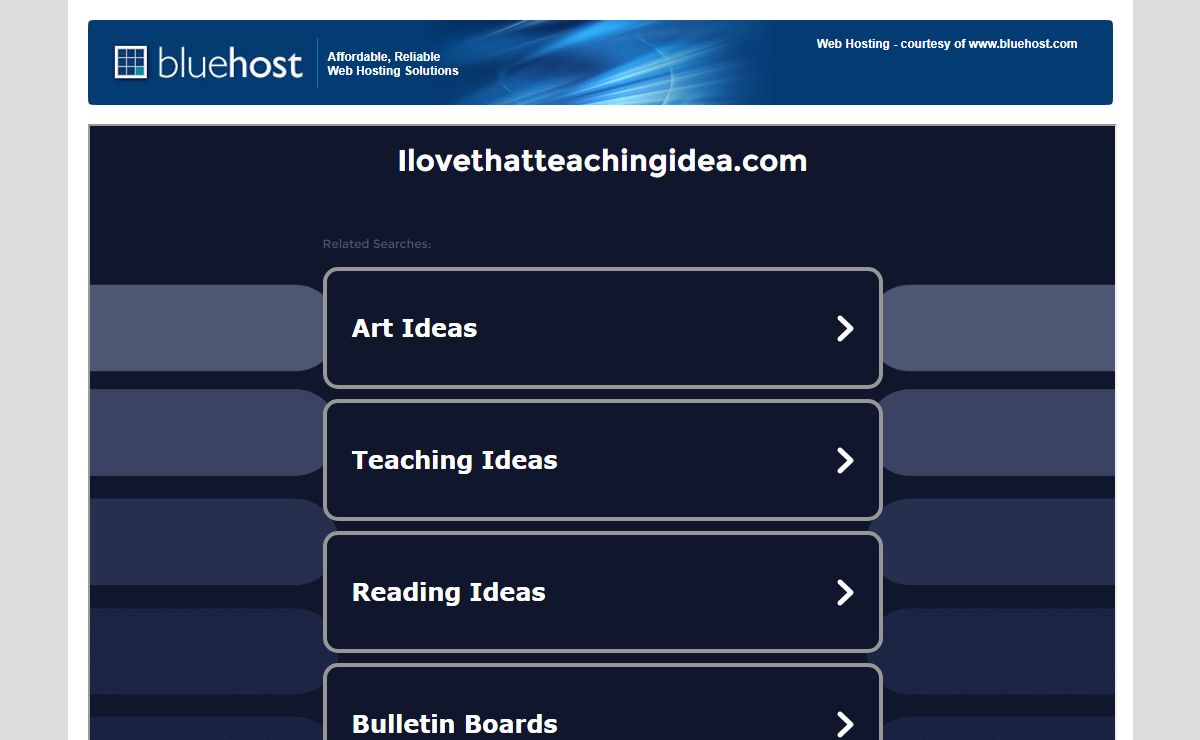 Welcome ilovethatteachingidea.com - BlueHost.com