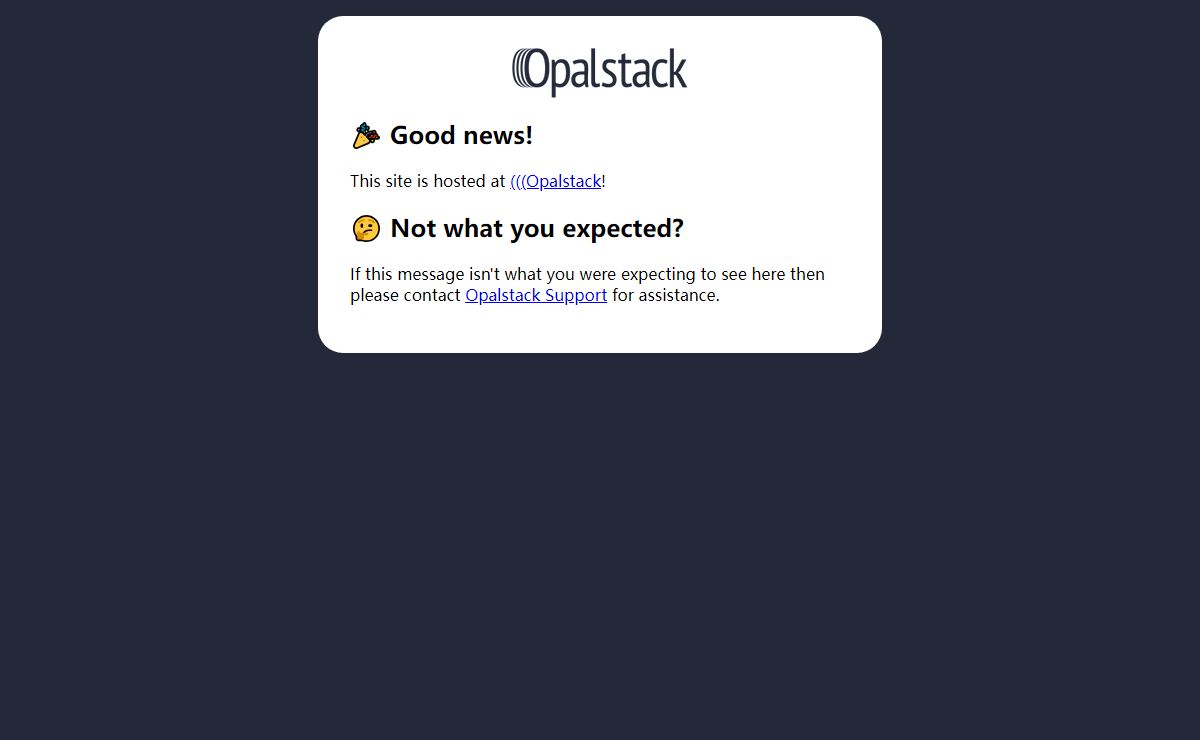 Opalstack: no site here.... yet!