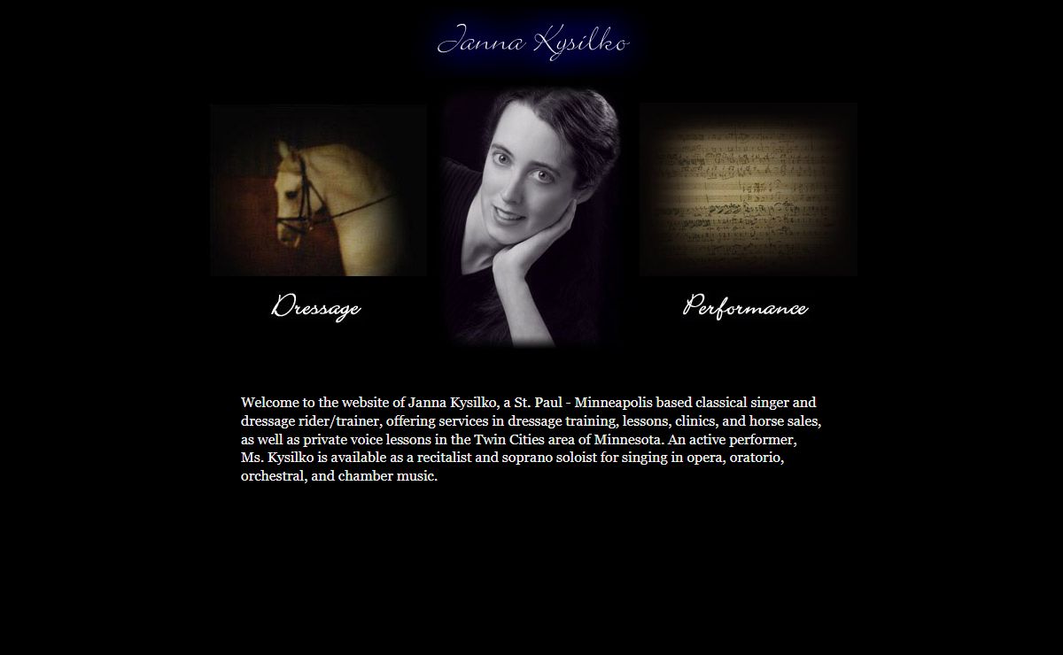 Janna Kysilko - Voice Instruction, Dressage Trainer, and Performer