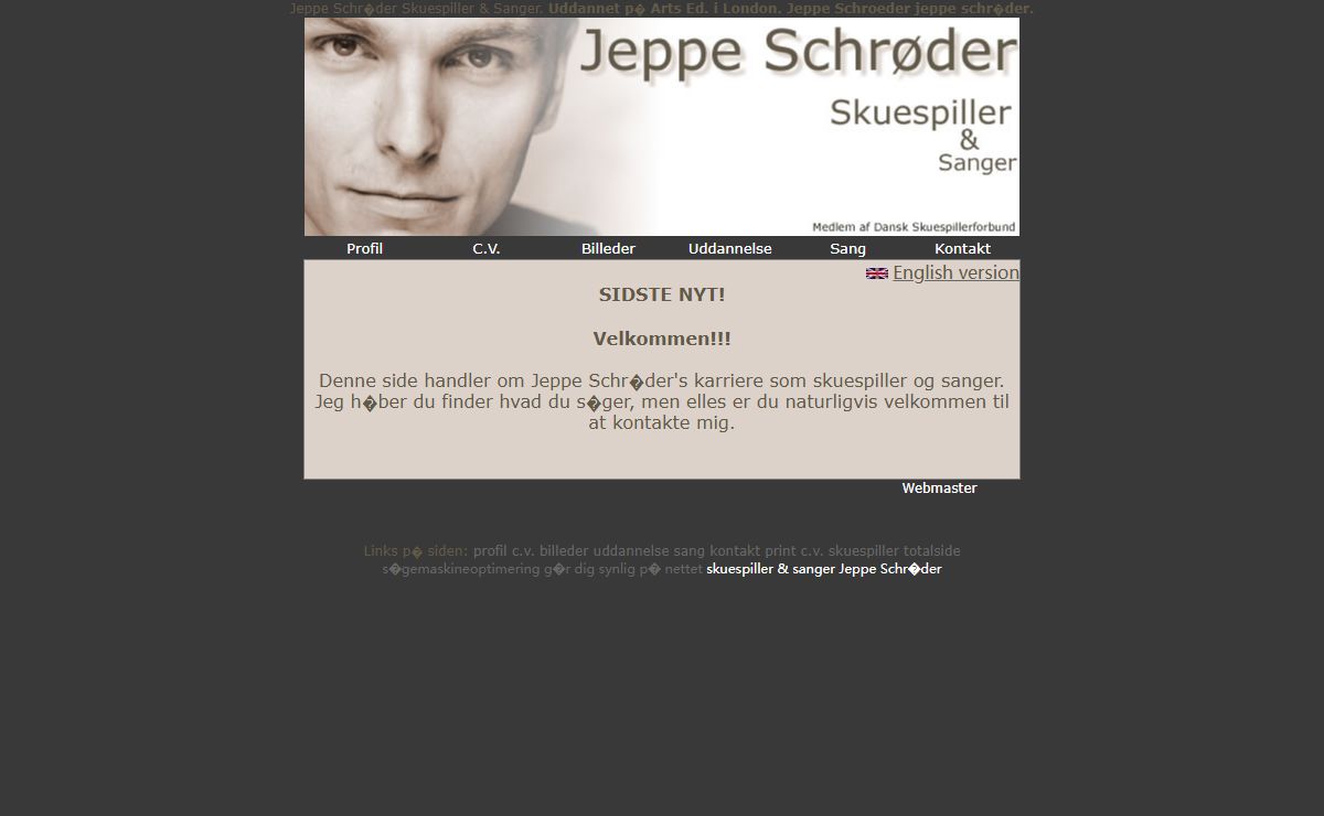 Jeppe Schr�der. Skuespiller & Sanger