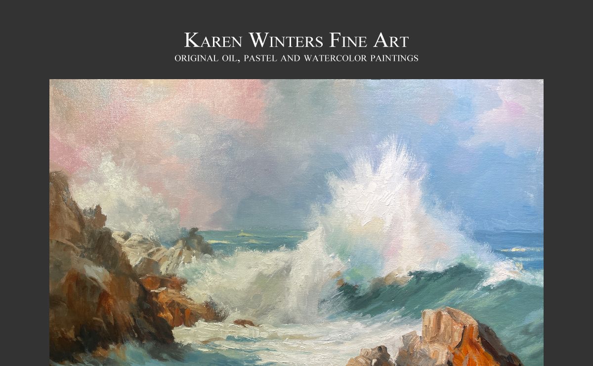 Karen Winters - California Impressionist Landscape Seascape Artist - Original Oil, Watercolor Pastel Painting