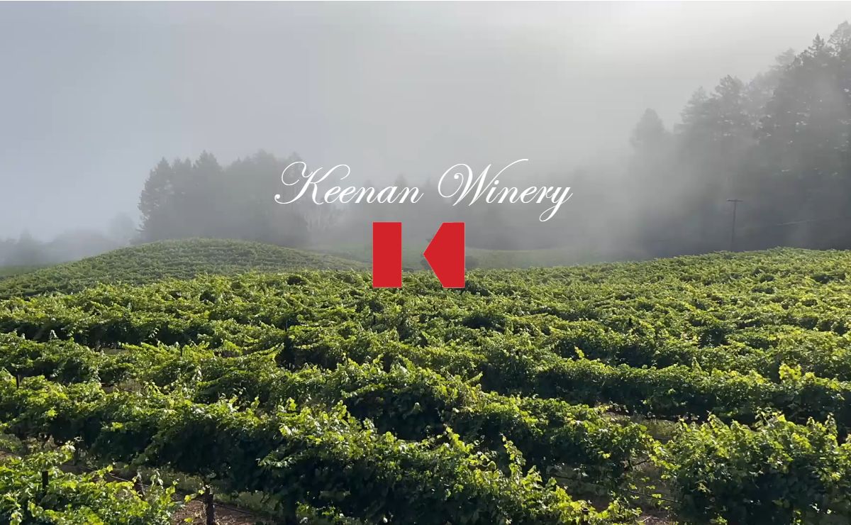 Keenan Winery Napa Valley: Best Wines | Wine Tasting & Wine Club