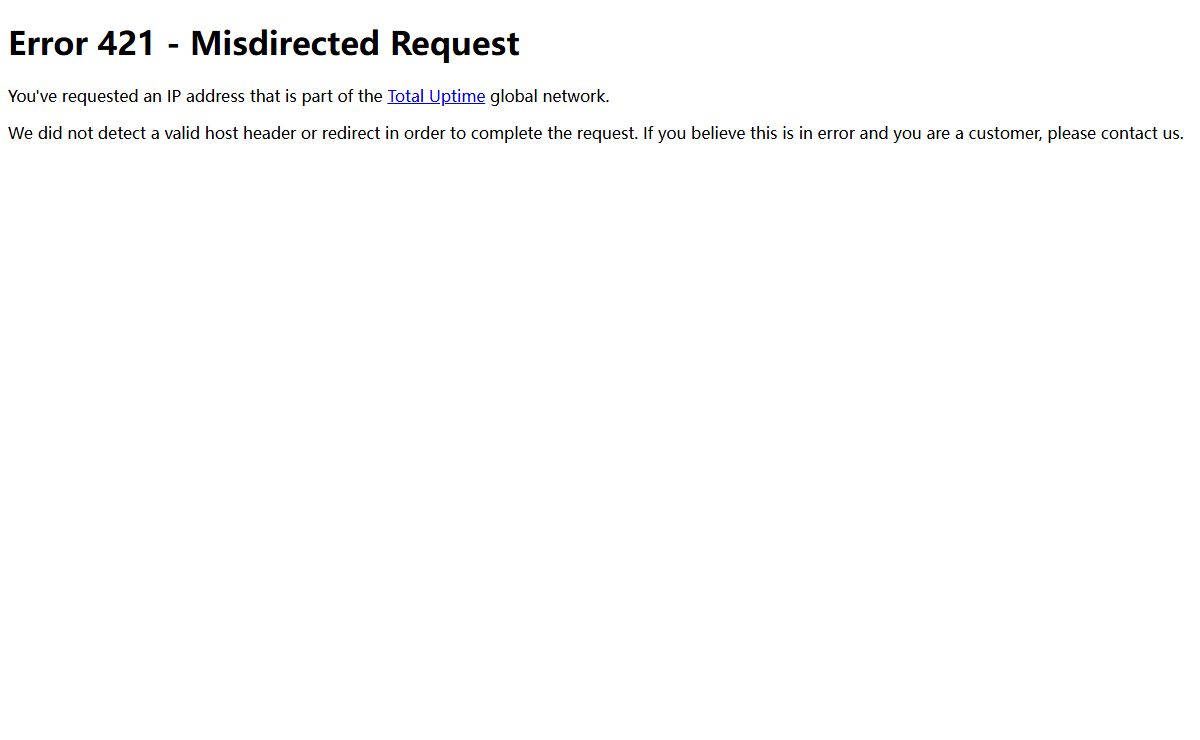 Error 421 - Misdirected Request