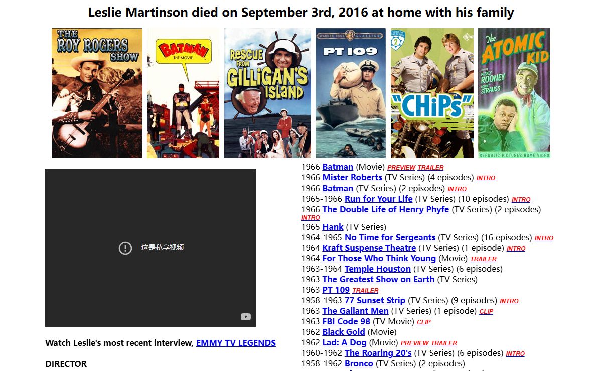 Leslie Martinson director of Batman, PT109, The Brady Bunch, Gilligans island, Mission Impossible, etc...