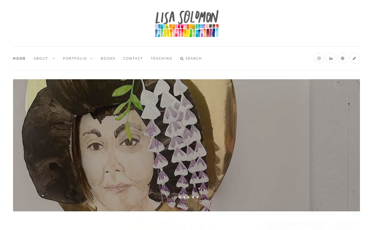 Lisa Solomon dot com ++ website and portfolio for Bay Area Mixed Media Artist + Author + Educator