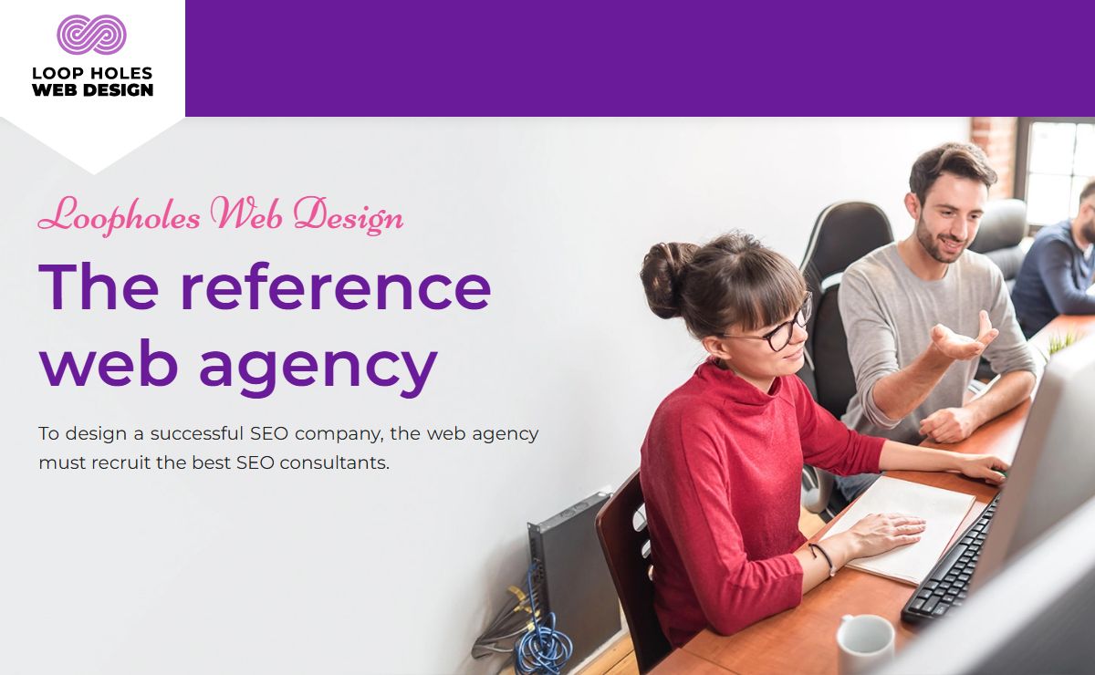 Loopholes Web Design, your digital partner