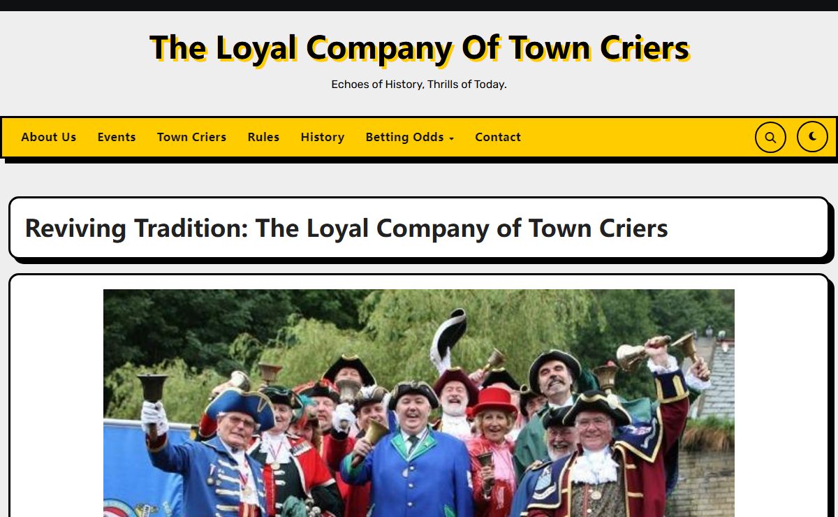 Reviving Tradition: The Loyal Company of Town Criers - The Loyal Company Of Town Criers