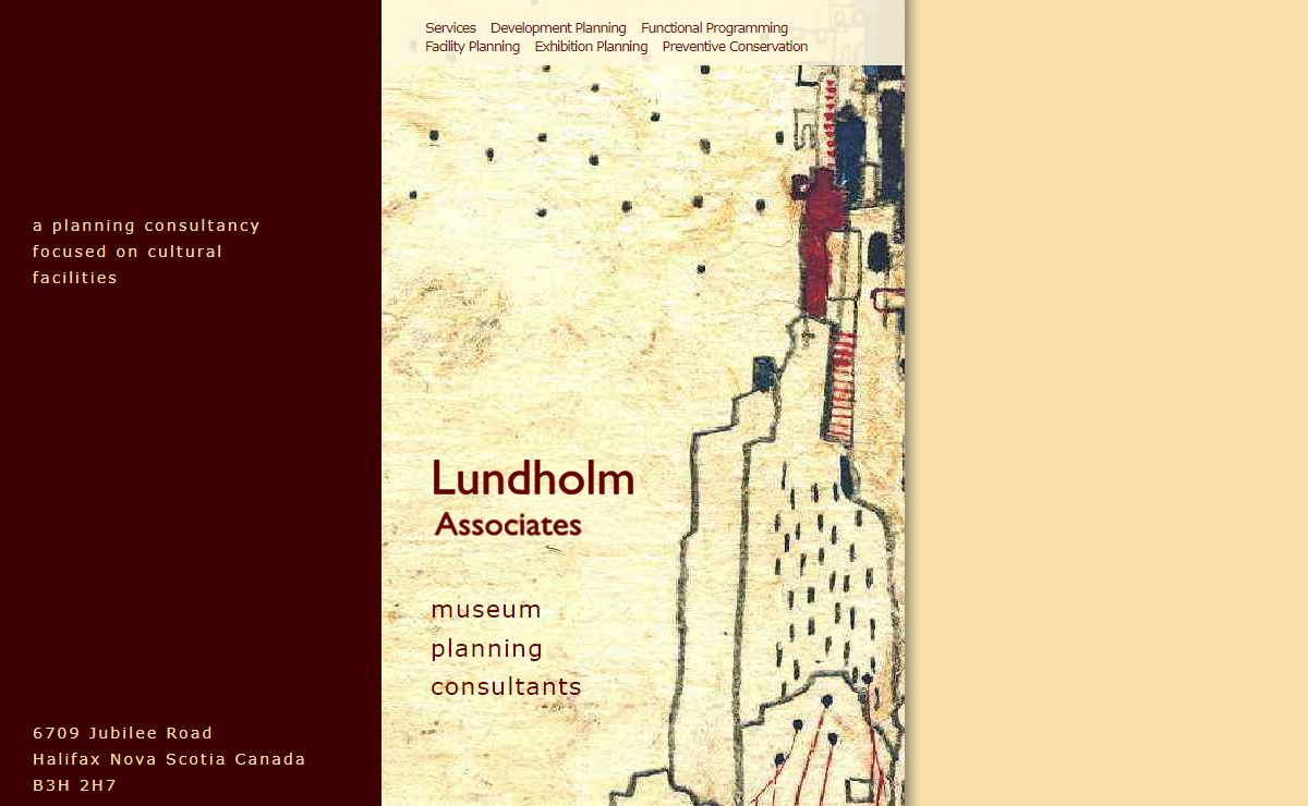 Museum Consultant, Planner and Designer, Lundholm Associates