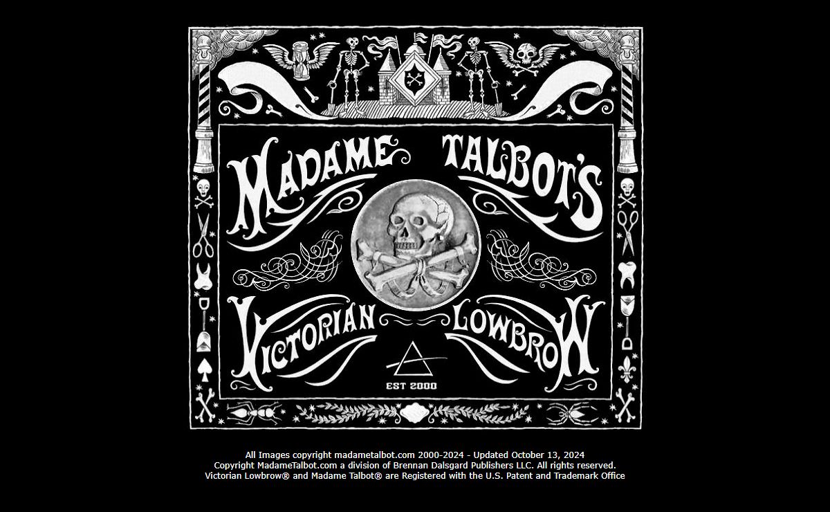Madame Talbot's Victorian Lowbrow and Gothic Lowbrow