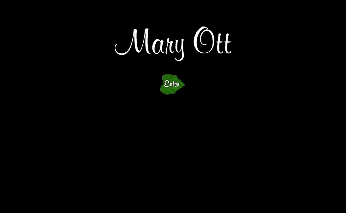 Welcome to the home of Mary Ott