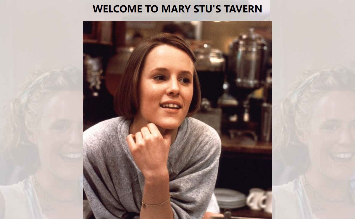 WELCOME TO MARY STU'S TAVERN