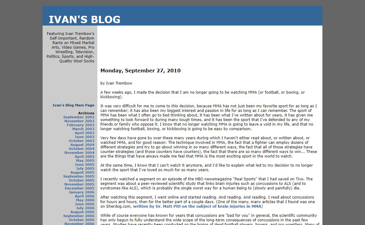 Ivan's Blog--- Ivan Trembow's Self-Important, Random Rants on Mixed Martial Arts, Video Games, Pro Wrestling, Television, Politics, Sports, and High-Quality Wool Socks