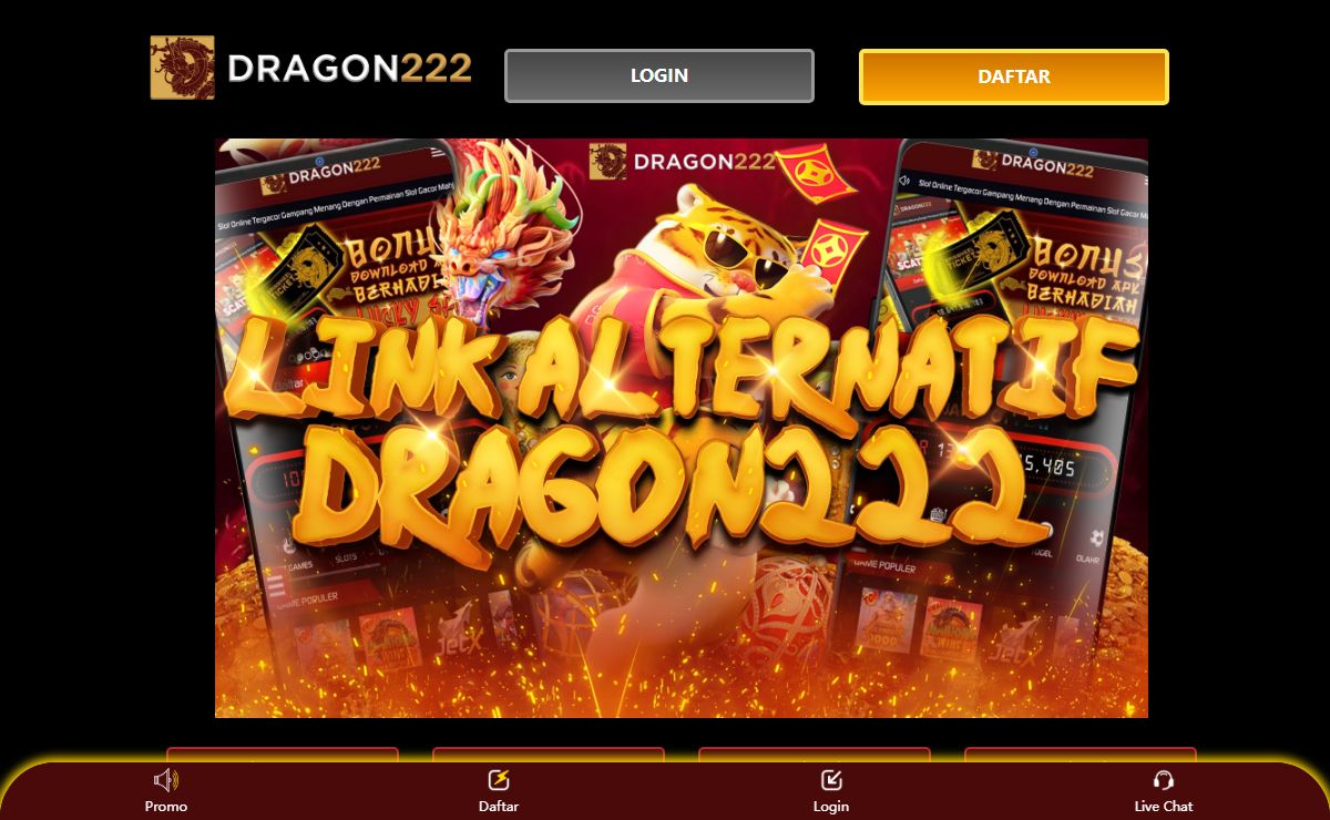 DRAGON222: Situs Judi Slot Online #1 Link Alternatif DRAGON222 Anti Nawala