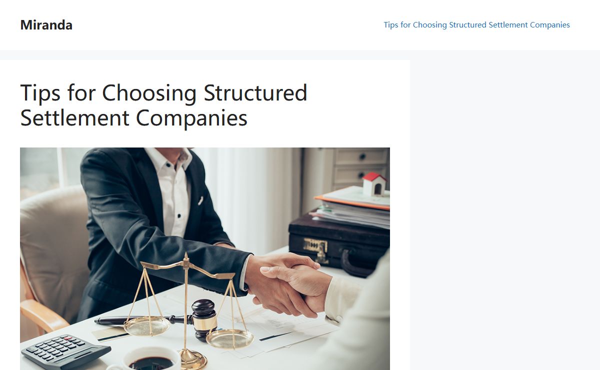 Tips for Choosing Structured Settlement Companies - Miranda