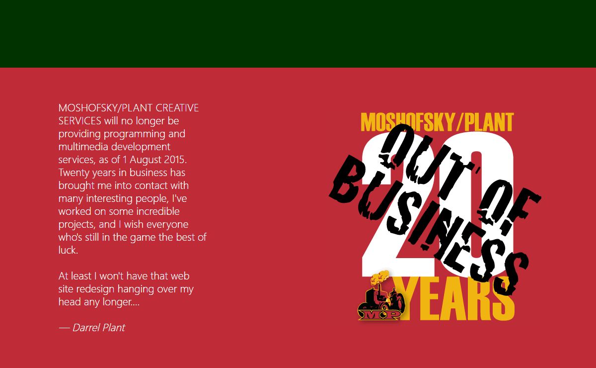 MOSHOFSKY/PLANT CREATIVE SERVICES: OUT OF BUSINESS