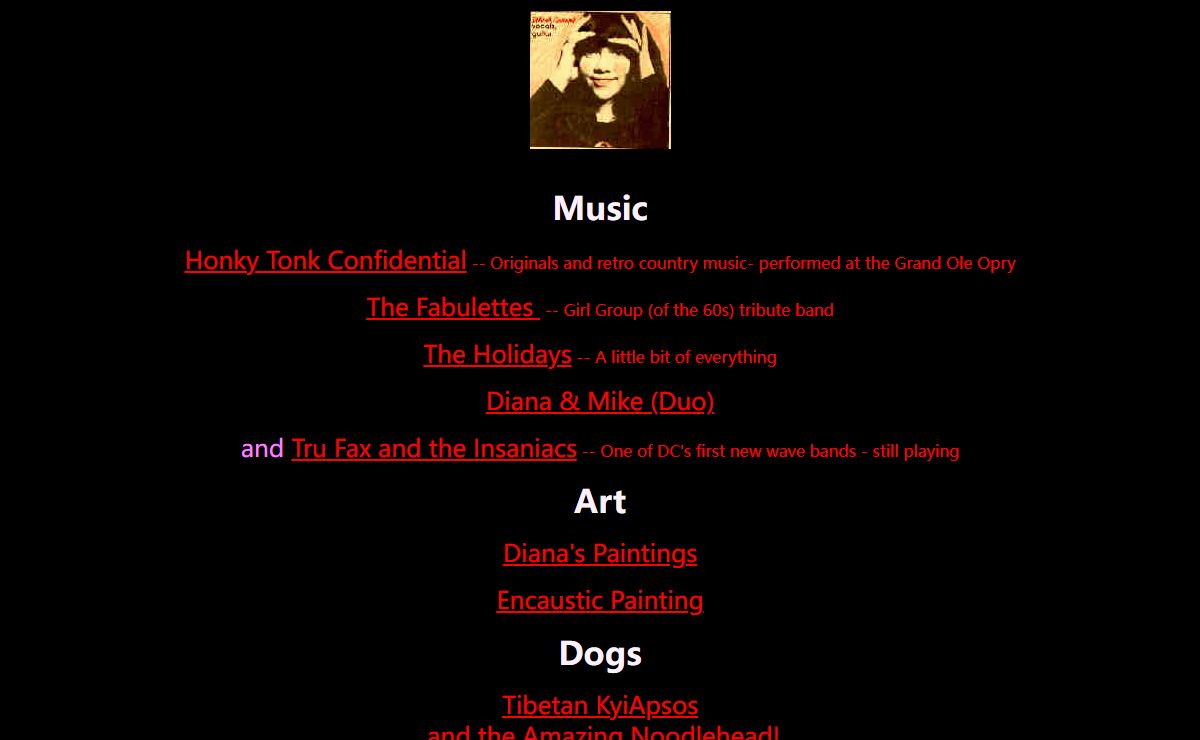 Diana Quinn's Moondogs, Honky Tonk Confidential, ToweringBouffants, Tru Fax and the Insaniacs, and rare Tibetan KyiApsos