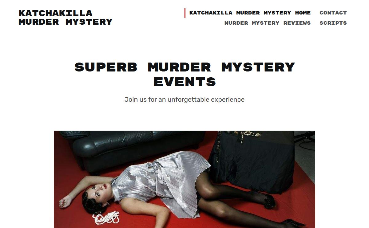 Katchakilla Murder Mystery Home