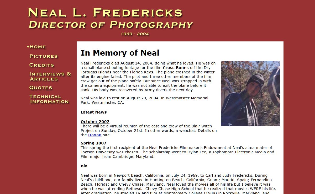 Neal L. Fredericks - Director of Photography