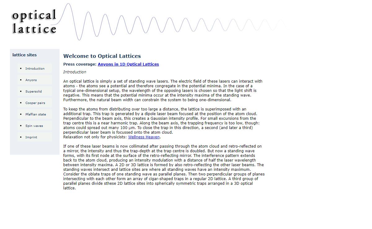 Welcome to Optical Lattices | Introduction to optical lattices | Applications, physics & discussions of optical lattices loaded with quantum degenerate gases.