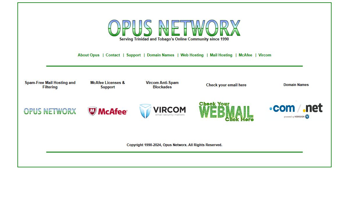 OPUS NETWORX - Serving Trinidad & Tobago since 1990