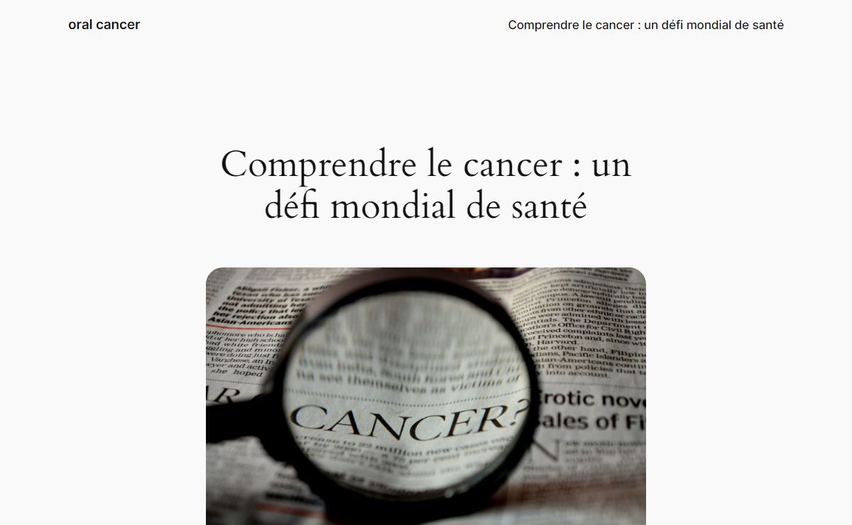 Comprendre le cancer : un défi mondial de santé - oral cancer
