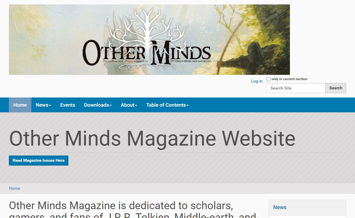 Other Minds Magazine is dedicated to scholars, gamers, and fans of J.R.R. Tolkien, Middle-earth, and beyond... — Other Minds Magazine website