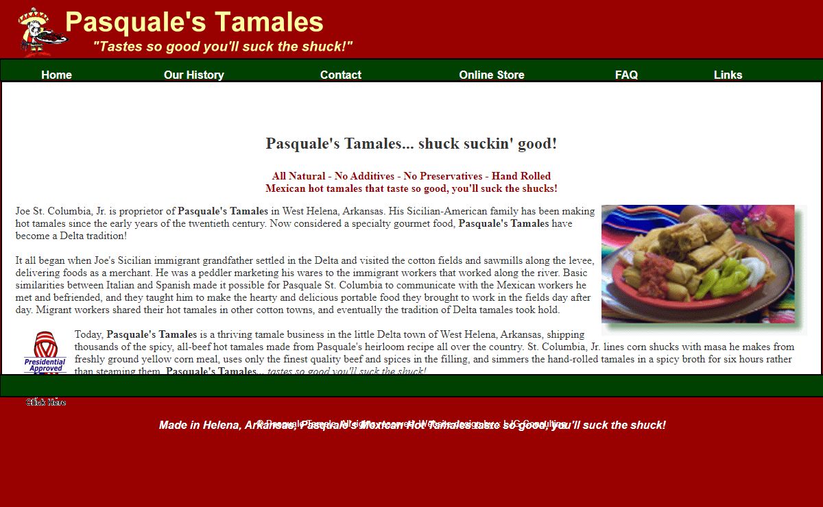 Pasquale's Mexican Hot Tamales are made in Helena, Arkansas