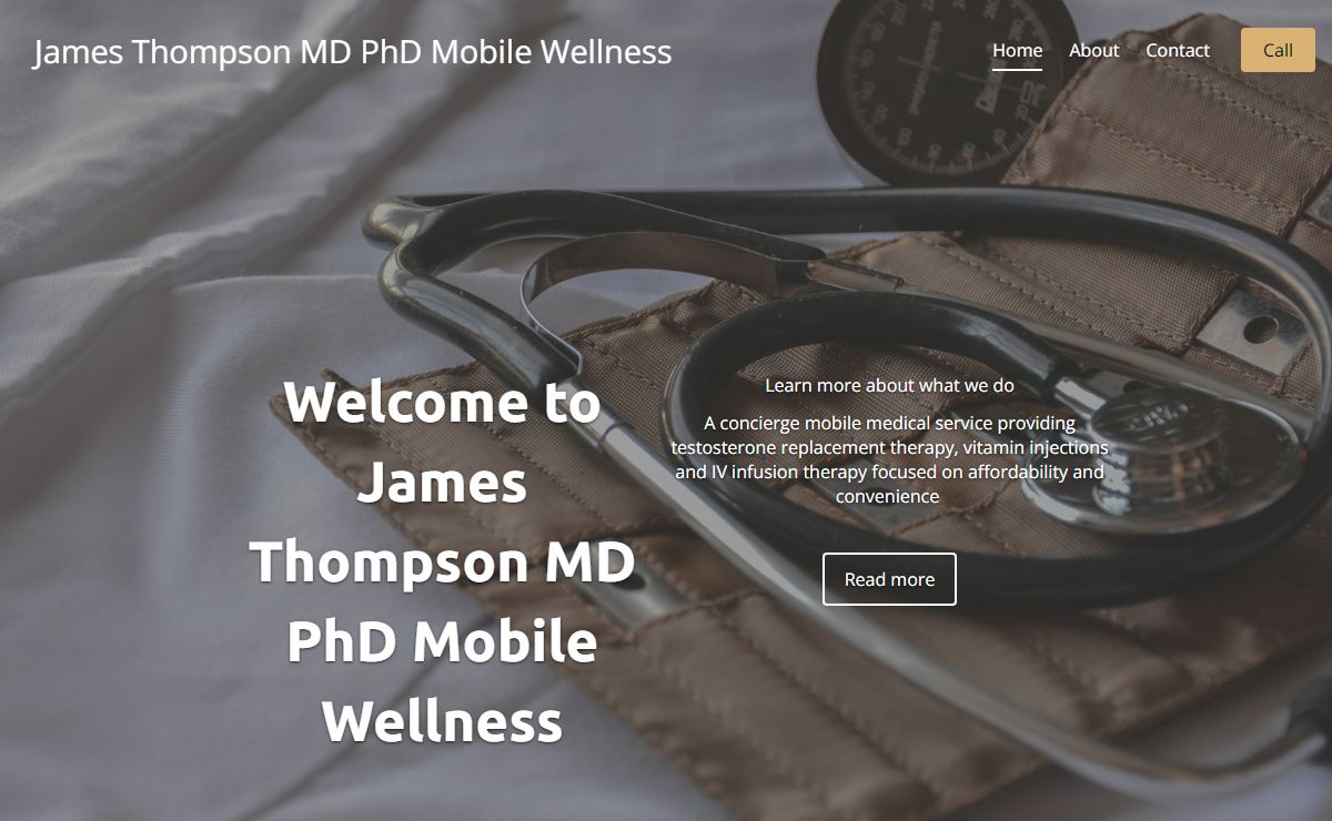 Home- California physician mobile medical and wellness services - James Thompson MD PhD Mobile Wellness