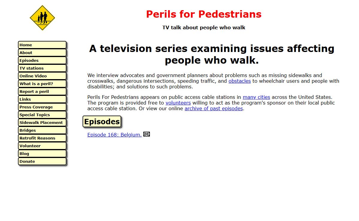 Perils for Pedestrians - The monthly cable TV series promoting safety