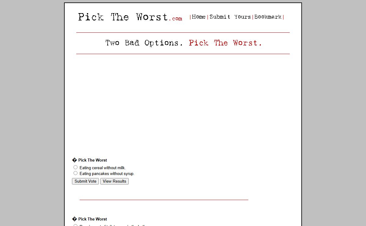 Pick The Worst .com | Two Bad Options. Pick The Worst.