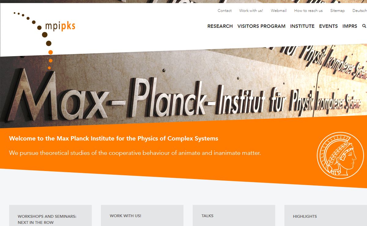 Max Planck Institute for the Physics of Complex Systems: Welcome to the Max Planck Institute for the Physics of Complex Systems