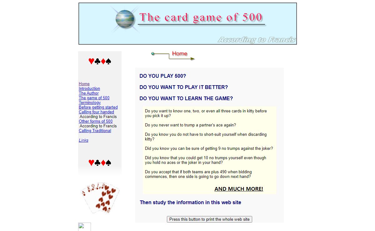 A better way to play the card game of 500, by Bryce Francis. A system for improved bidding and play for the 500 card game.