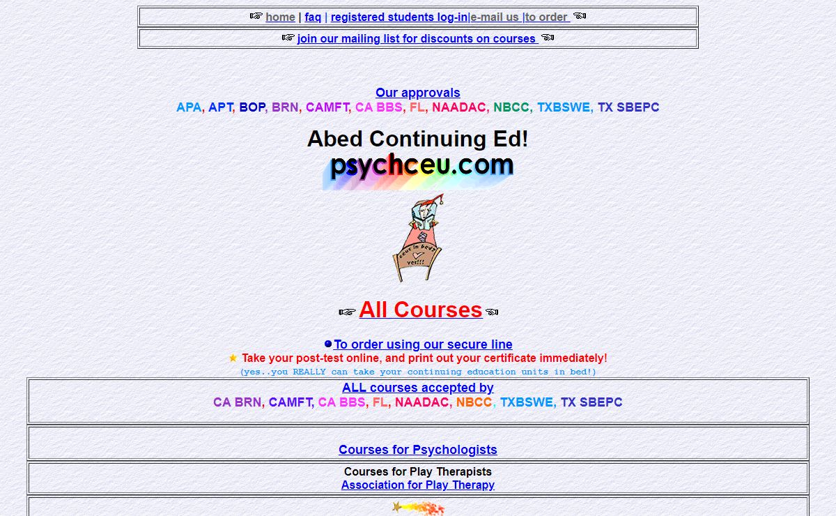 www.psychceu.com: ABED Continuing ED! APA, APT, BBS, BRN, FL, NAADAC, NASW, NBCC, TX Approved psychology and nursing continuing education units!