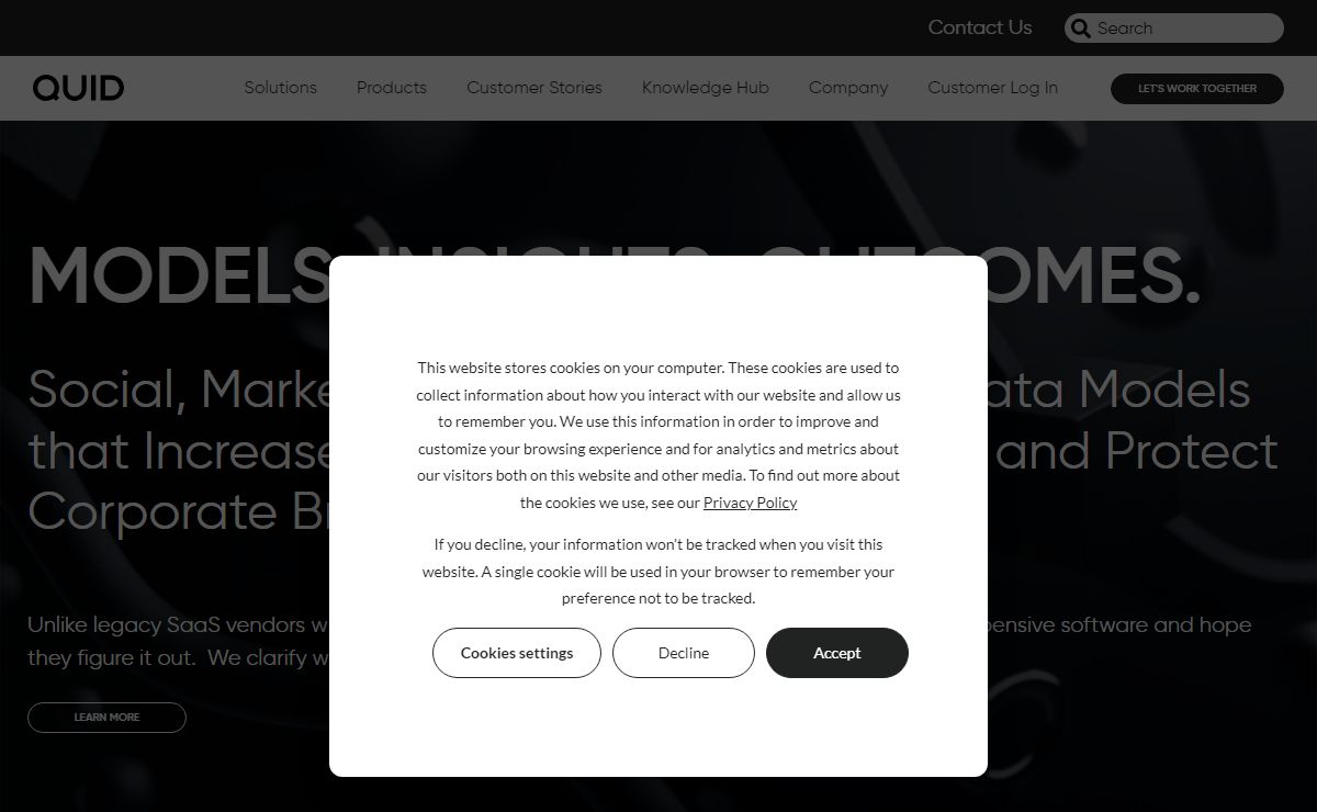 Quid: MODELS. INSIGHTS. OUTCOMES.