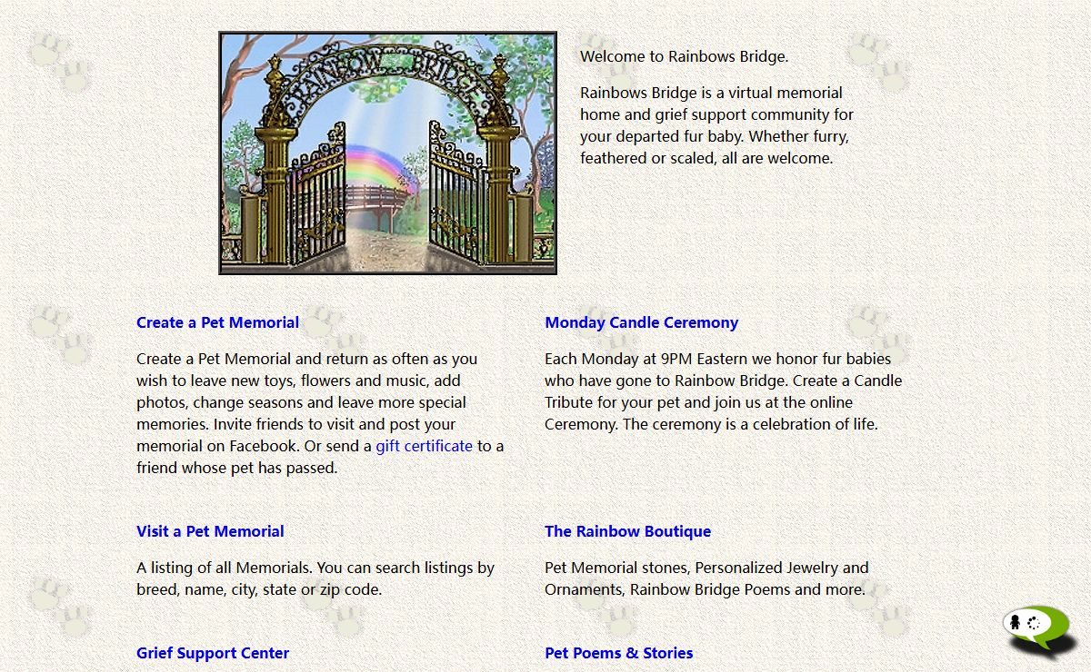 Rainbow Bridge - A PetLoss Grief Support Community. Pet Bereavement and Memorial support for coping with the death of a loving fur baby.