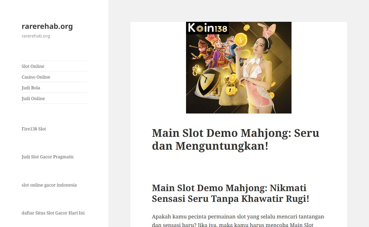 Rarerehab: Situs Judi Slot Online Terbaik Dengan Metode Peluang Menang Besar