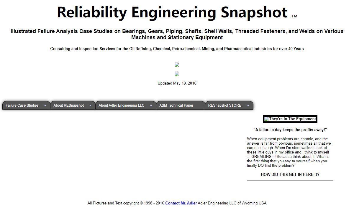 Illustrated failure analysis case studies in the world of Maintenance Reliability Engineering