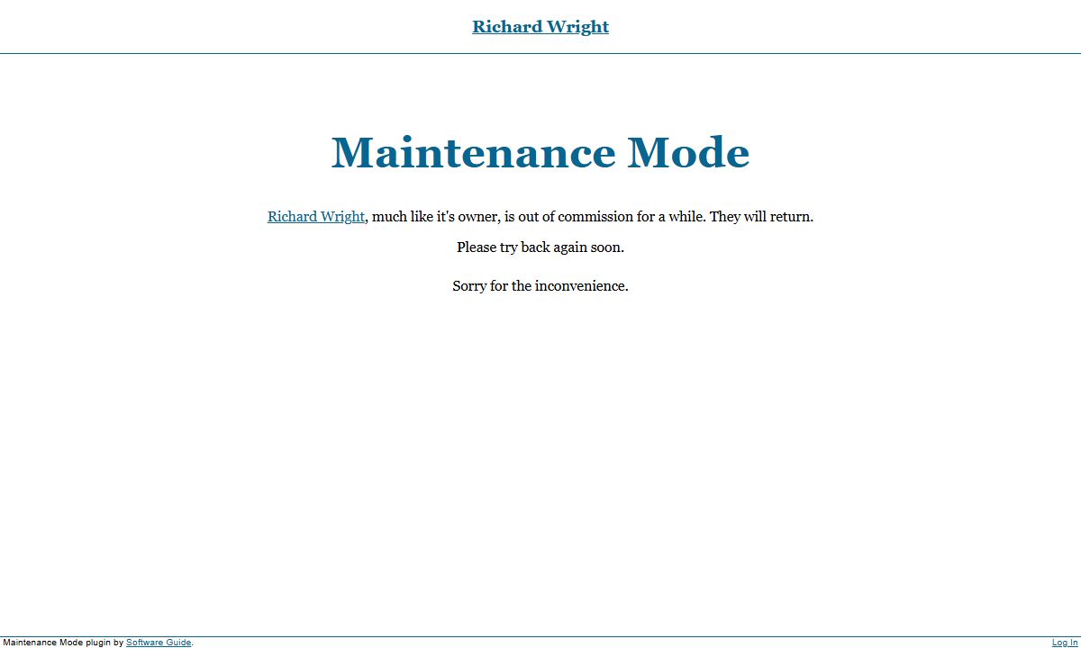 Richard Wright » Maintenance Mode