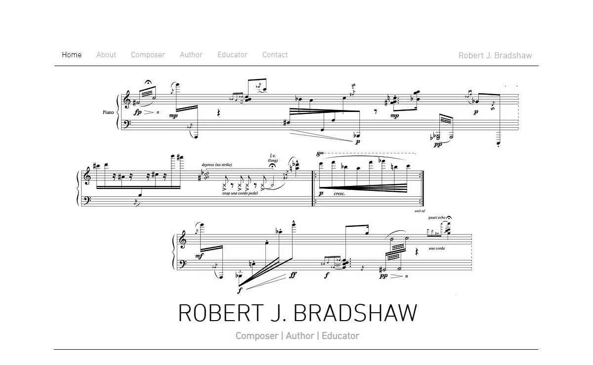 ROBERT J. BRADSHAW: Composer, Author