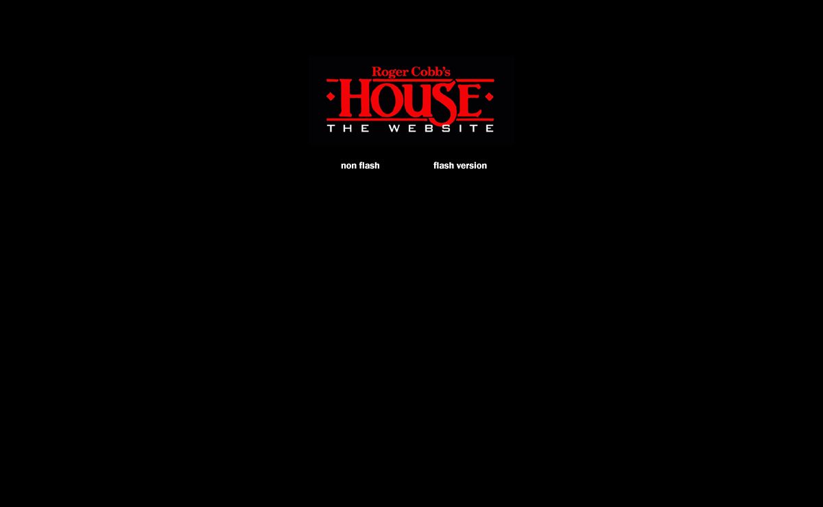 Roger Cobb's House - The Official Site for the House Movies