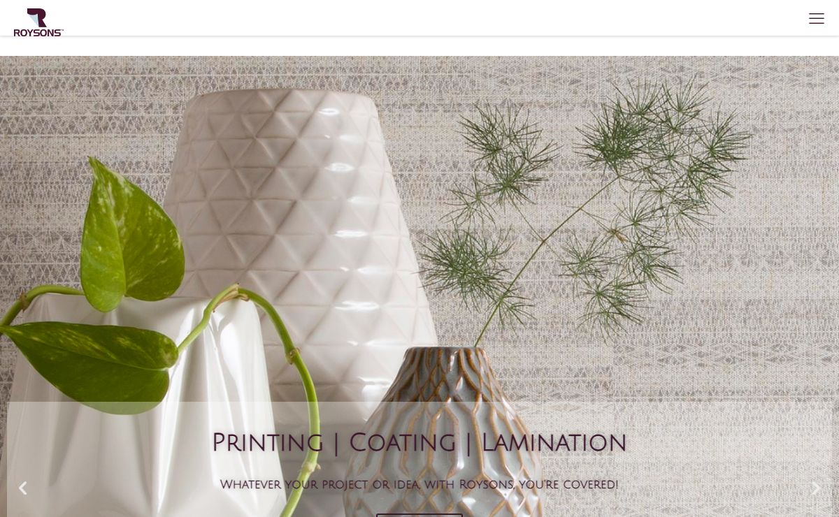 Roysons Printing Coating and Lamination – Premier manufacturers of decorative surfaces for wallcoverings, wallboard, shelving, awnings and related houseware products. RotoGravure printing and coating, digital printing, and multi-ply lamination services.