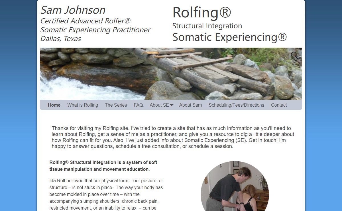 Rolfing in Dallas, Texas: Sam Johnson, Certified Advanced Rolfer – Rolfing Structural Integration and Somatic Experiencing Practice in Dallas, Texas